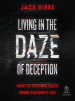 Living_in_the_Daze_of_Deception
